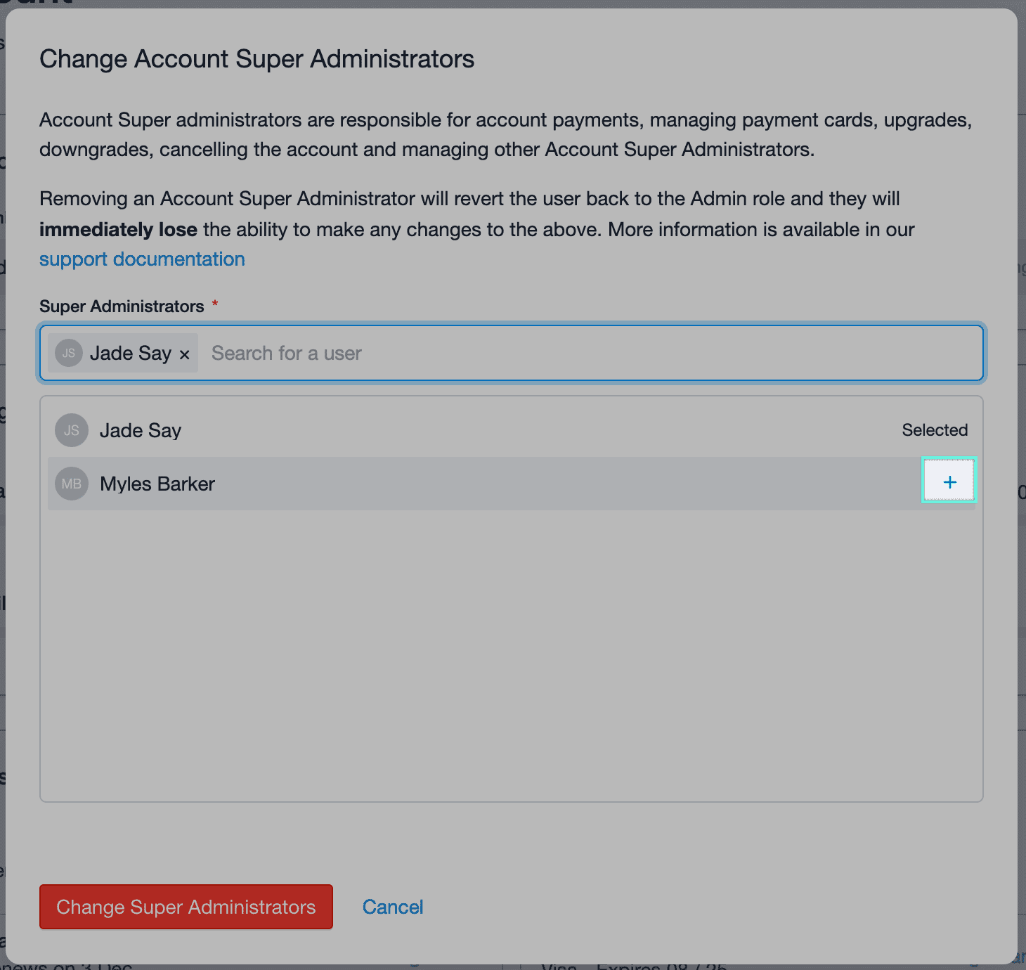 modal para alterar o superadministrador da conta, mostrando a lista de usuários que podem ser adicionados usando um ícone + para adicionar vários Superadministradores